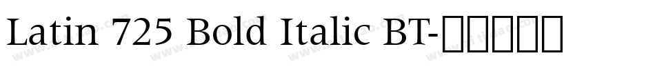 Latin 725 Bold Italic BT字体转换